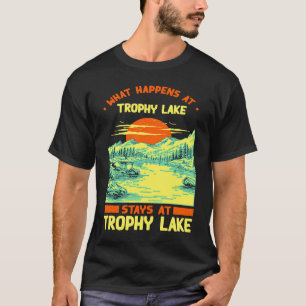 Fishing Boating Camping Lake Vacation Trophy Lake T-Shirt