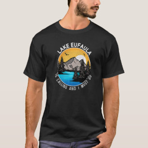 Fishing Boating Camping  Lakeview Lake Eufaula T-Shirt