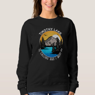 Fishing Boating Camping Lakeview Timothy Lake Sweatshirt