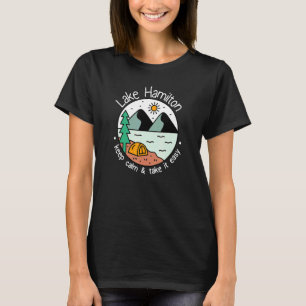 Fishing Boating Camping   Take It Easy Lake Hamilt T-Shirt