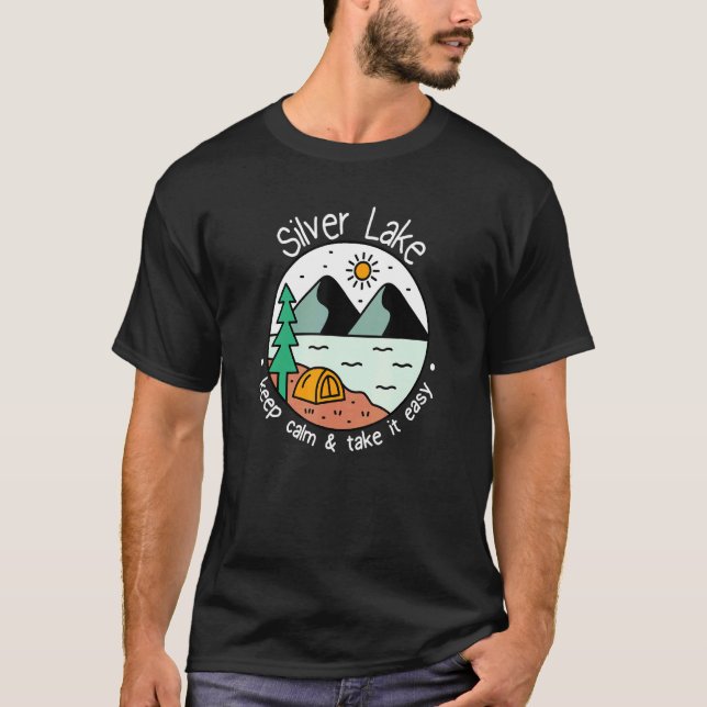 Fishing Boating Camping   Take It Easy Silver Lake T-Shirt (Front)