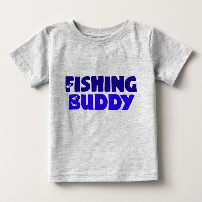 Fishing Buddy Baby T-Shirt (Front)
