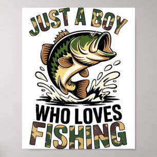 Fishing Camo B Fish Youth Just A Boy Who Loves Fis Poster