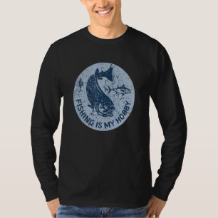 Fishing Catfish Is My Hobby Fisherman T-Shirt