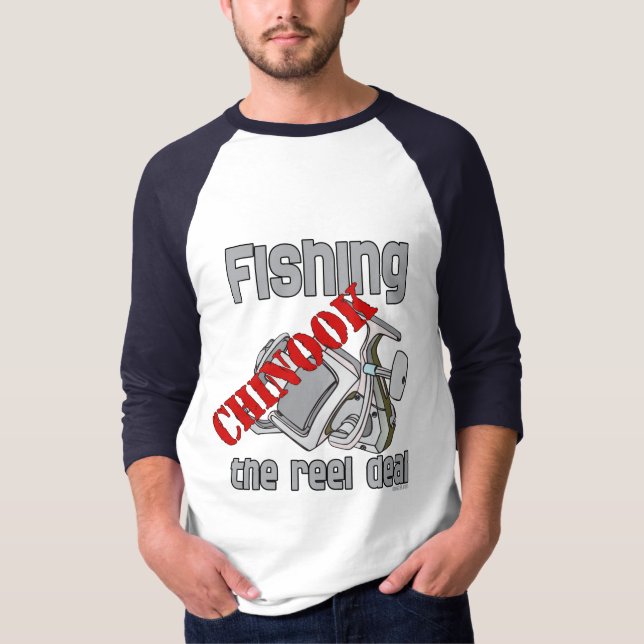 Fishing Chinook  Salmon The Reel Deal Fishing T-Shirt (Front)