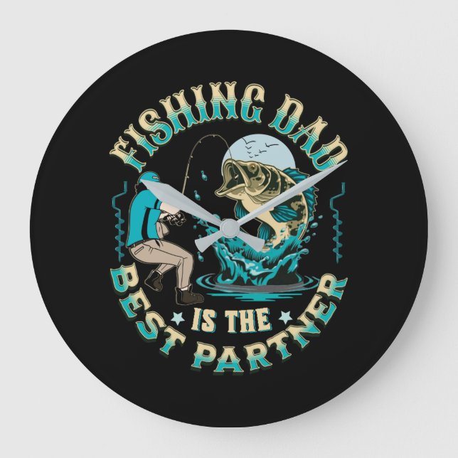 Fishing Dad Is The Best Partner Large Clock (Front)