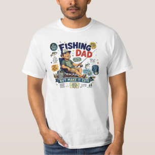Fishing Dad - Pick your size T-Shirt