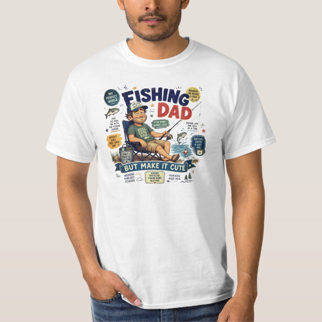 Fishing Dad - Pick your size  T-Shirt (Front)