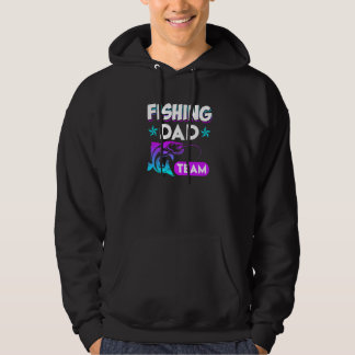 Fishing Dad Team Angler Family Angel Daddy Hoodie