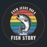 Fishing Even Jesus Had Fish Story Bass Fish Funny  Classic Round Sticker<br><div class="desc">Fishing Even Jesus Had Fish Story Bass Fish Funny Dad</div>