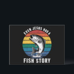 Fishing Even Jesus Had Fish Story Bass Fish Funny  Invitation<br><div class="desc">Fishing Even Jesus Had Fish Story Bass Fish Funny Dad</div>