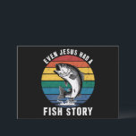 Fishing Even Jesus Had Fish Story Bass Fish Funny  Invitation<br><div class="desc">Fishing Even Jesus Had Fish Story Bass Fish Funny Dad</div>
