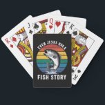 Fishing Even Jesus Had Fish Story Bass Fish Funny  Playing Cards<br><div class="desc">Fishing Even Jesus Had Fish Story Bass Fish Funny Dad</div>
