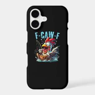 Fishing F-Caw-F Funny Chicken Scream Humor