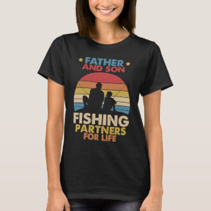 Fishing Father And Son Fishing Partners For Life T-Shirt