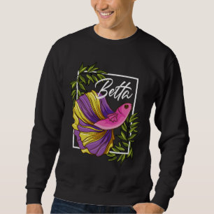 Fishing Fish Betta  Sweatshirt