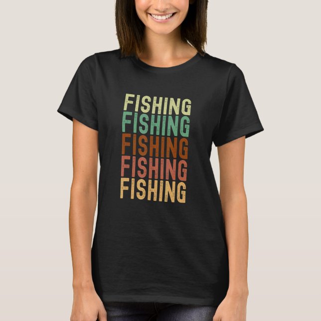 Fishing  Fisherman 1 T-Shirt (Front)