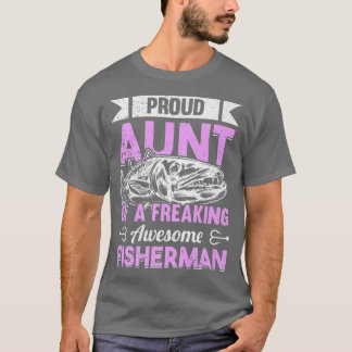 Fishing Fisherman Aunt Fisher Fish T-Shirt