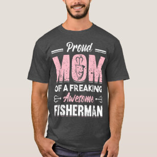 Fishing Fisherman Mother Fisher Mum Fish T-Shirt