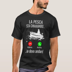 Fishing Fly Fishermen Fishing Is Calling Funny T-Shirt