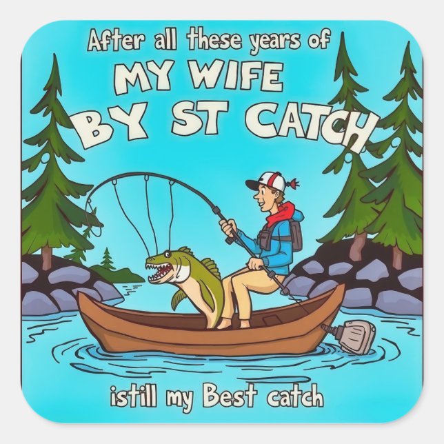 Fishing for Love: A Catch of a Lifetime Square Sticker (Front)