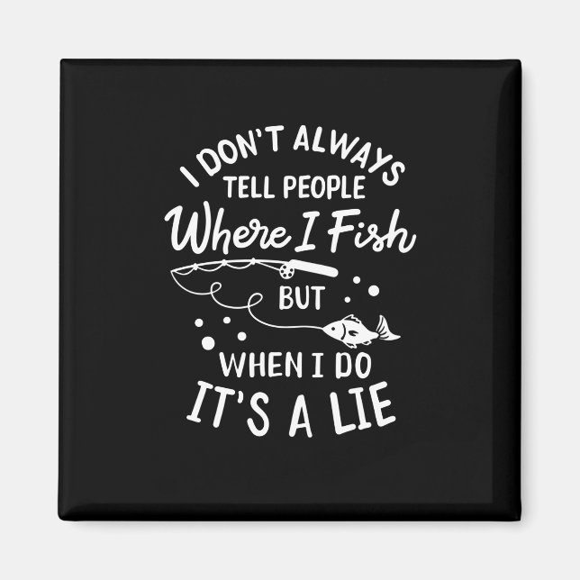Fishing - Funny Fishing Magnet (Front)
