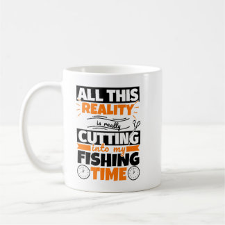 Fishing Funny Saying Hobby Coffee Mug