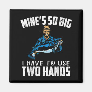 Fishing Funny Shirt Sarcasm Quotes Joke Hobbies Hu Magnet