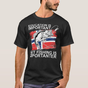 Fishing Funny Spruch Norway Education Gift T-Shirt