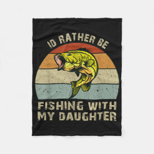 Fishing Gifts For Dad Id Rather Be Fishing With My Fleece Blanket