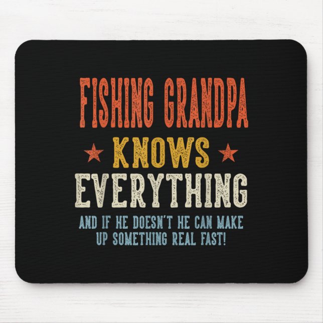 Fishing grandpa knows everything father's day mouse pad (Front)