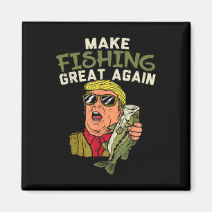 Fishing Great Again Trump Funny Fisherman Angler G Magnet
