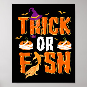 Fishing Halloween Trick Or Fish Pumpkin Spooky Fis Poster