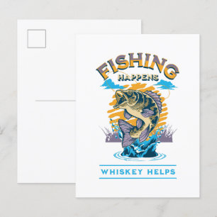 Fishing Happens. Whiskey Helps! Invitation Postcard
