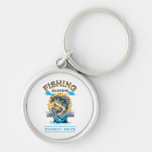 Fishing Happens. Whiskey Helps! Key Ring