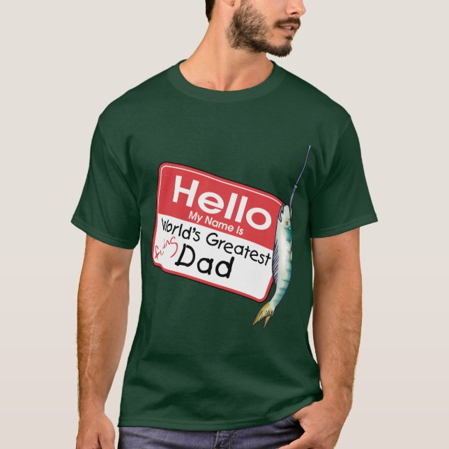 Fishing, Hello My Name is T-Shirt (Front)
