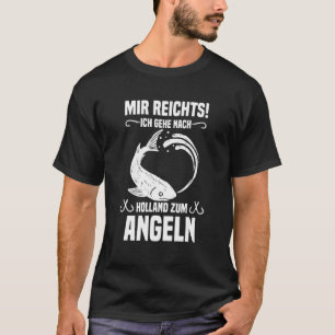 Fishing Holland Fishing Accessories Netherlands Fi T-Shirt