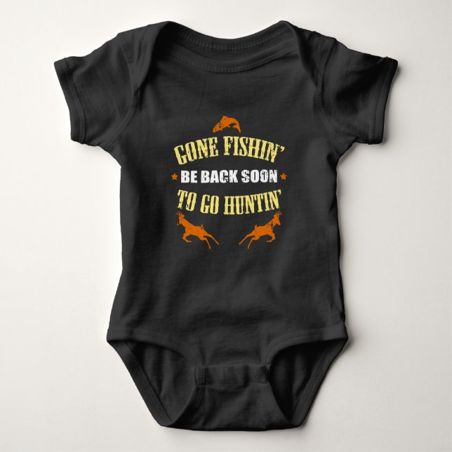 Fishing Hunting Gift for Hunters Who Love To Hunt Baby Bodysuit (Front)