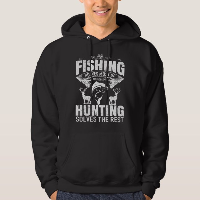 Fishing Hunting Solves Problems Camping Hoodie (Front)