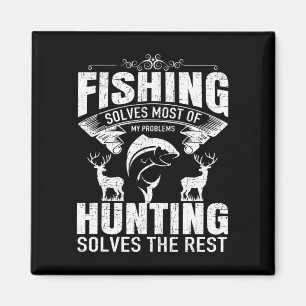 Fishing Hunting Solves Problems Camping  Magnet