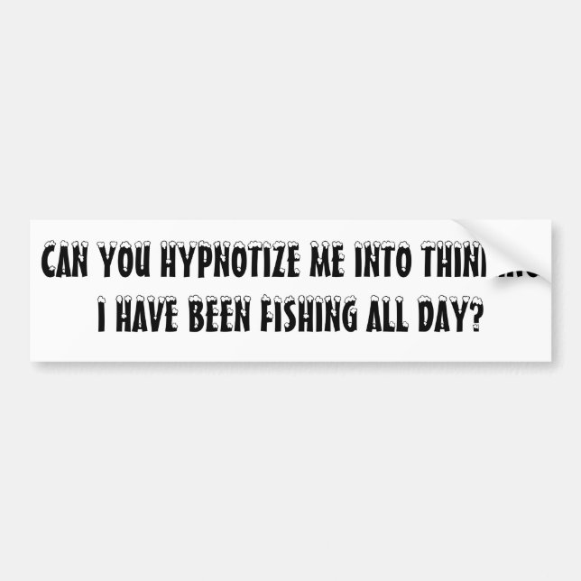 Fishing Hypnosis Therapy Bumper Sticker (Front)