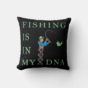 Fishing is in my DNA Cushion