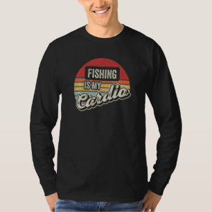 Fishing Is My Cardio Vintage Retro Fisherman Fishi T-Shirt