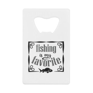 Fishing is my favourite quote