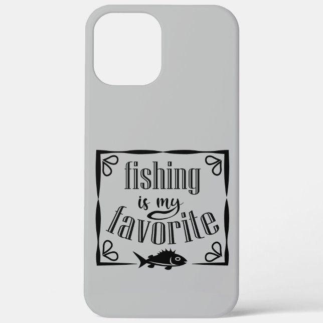 Fishing is my favourite quote  Case-Mate iPhone case (Back)