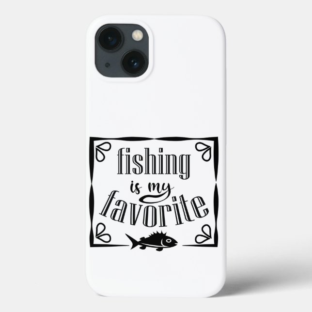 Fishing is my favourite quote  Case-Mate iPhone case (Back)