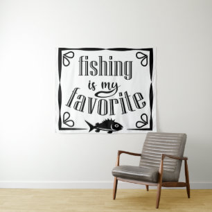 Fishing is my favourite quote tapestry