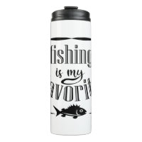 Fishing is my favourite quote 
