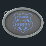 Fishing is my hobby shield quote on crest  belt buckle<br><div class="desc">Cool brush script typography Fishing is my hobby</div>