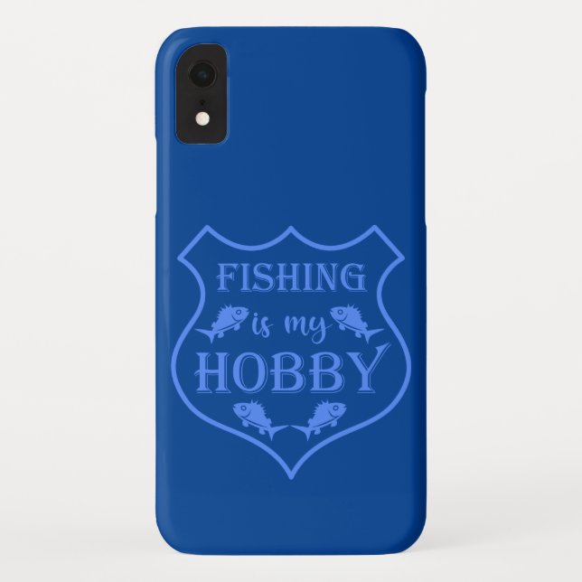 Fishing is my hobby shield quote on crest  Case-Mate iPhone case (Back)